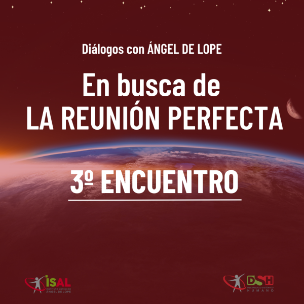 La Reunión Perfecta: SESIÓN III