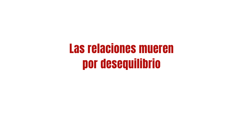 Las relaciones mueren por desequilibrio by Angel de Lope